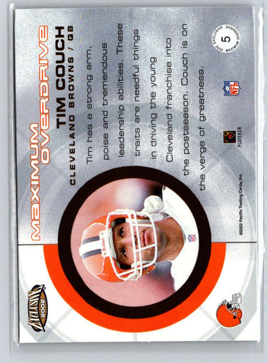 2002 Pacific Exclusive #5 Tim Couch Maximum Overdrive Q39