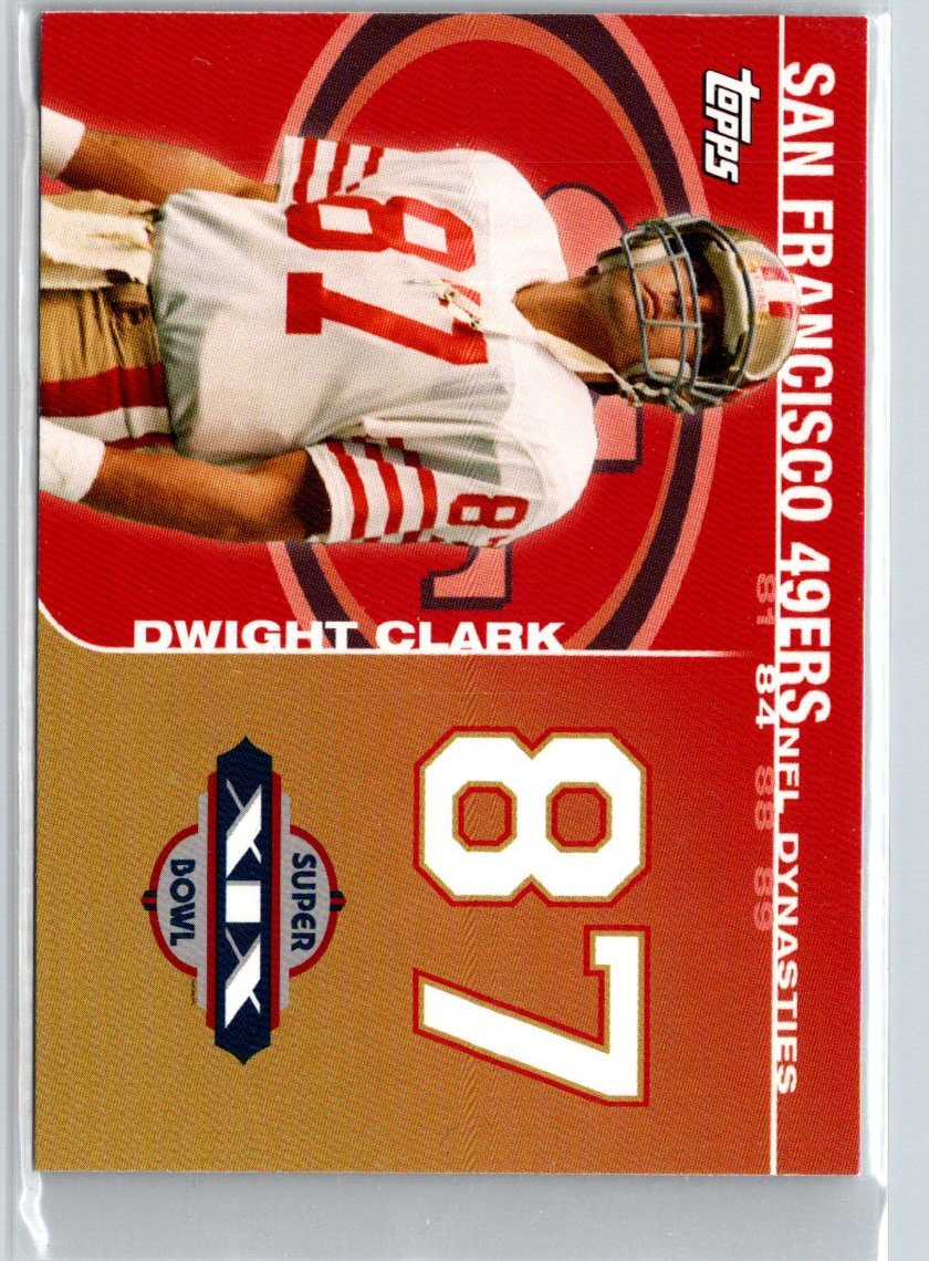 2008 Topps #DYN-DC Dwight Clark NFL Dynasties Tribute Q40