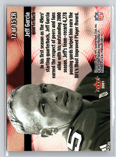 2001 Fleer Premium #12 CR Jeff Garcia Commanding Respect Q43