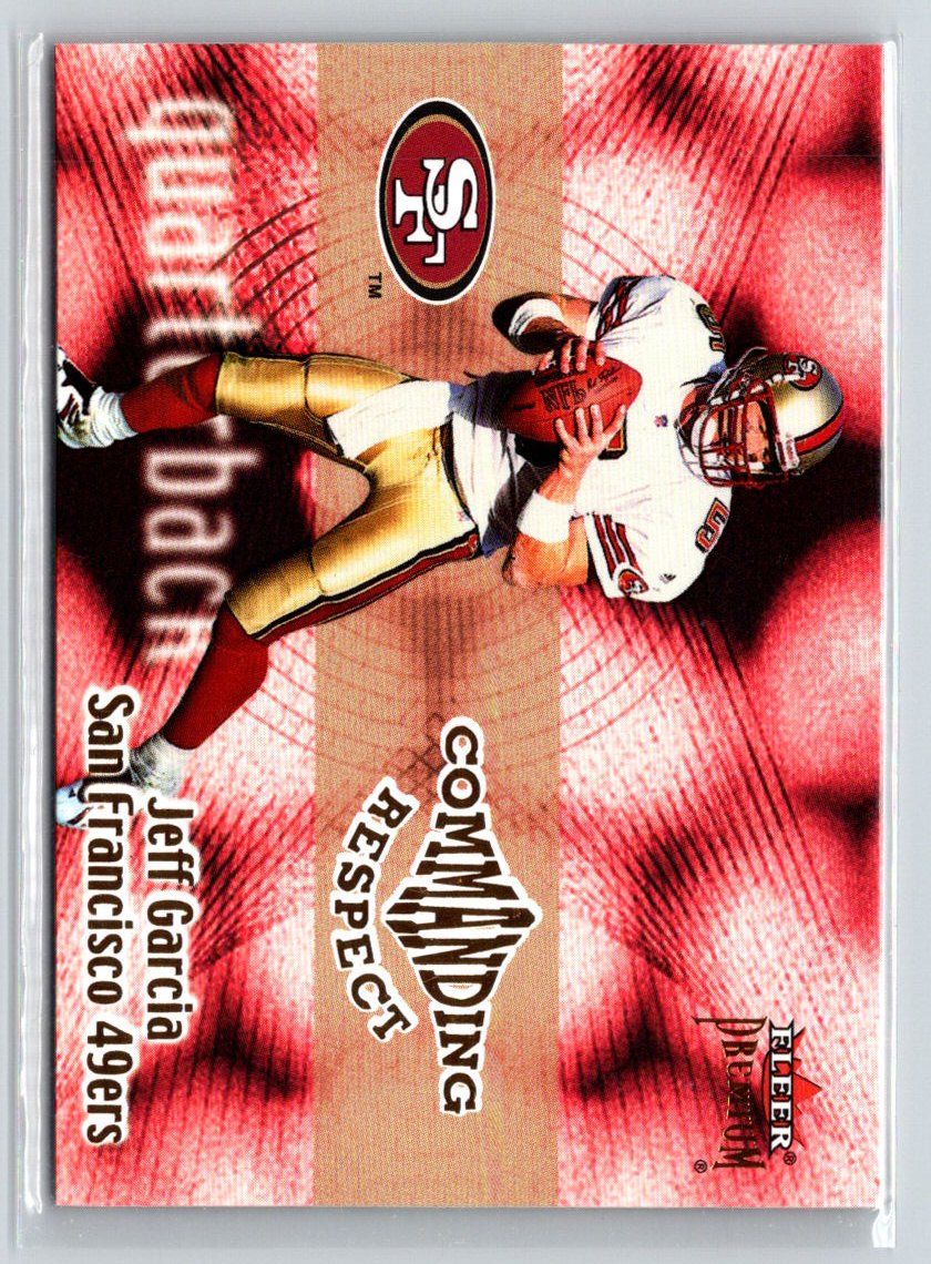 2001 Fleer Premium #12 CR Jeff Garcia Commanding Respect Q43
