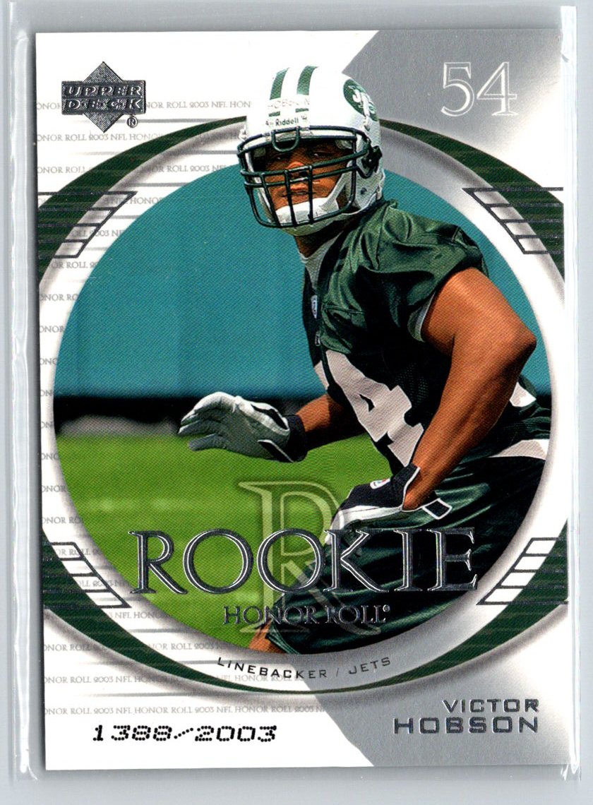 2003 Upper Deck Honor Roll #183 Victor Hobson #/2003 Q44