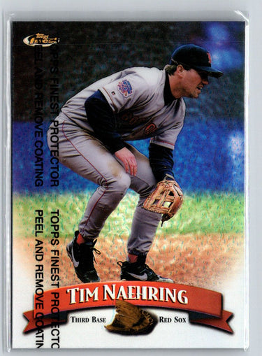 1998 Finest #247 Tim Naehring Refractors Q45