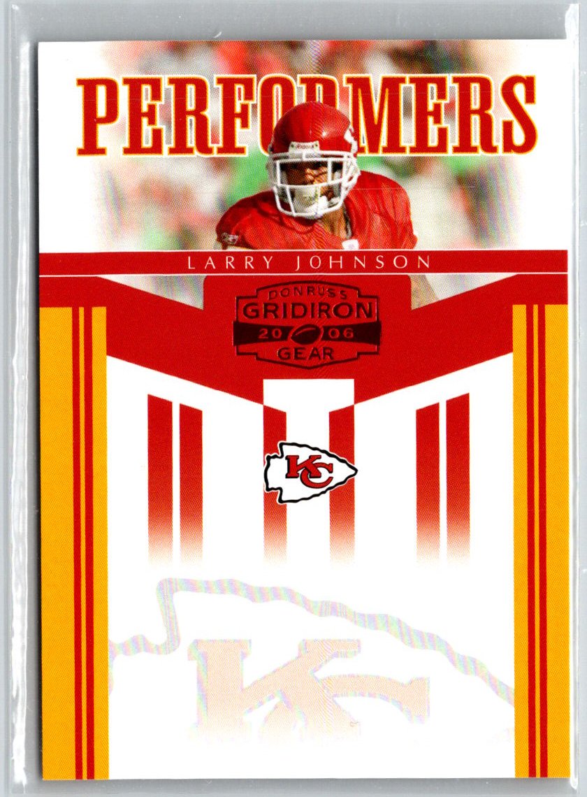 2006 Donruss Gridiron Gear #PR-30 Larry Johnson Performers Red Q47