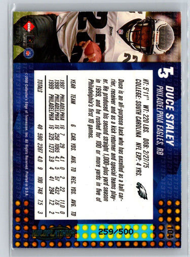 2000 Collector's Edge T3 #104 Duce Staley HoloPlatinum #/500 Q51
