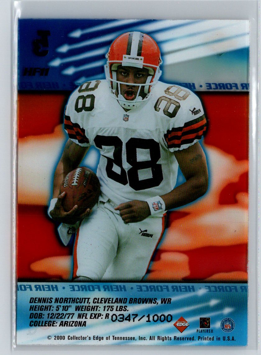 2000 Collector's Edge T3 #HF11 Dennis Northcutt Heir Force #/1000 Q53
