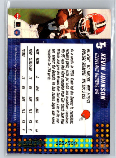 2000 Collector's Edge T3 #34 Kevin Johnson HoloPlatinum #/500 Q54