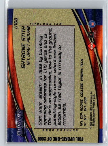 2000 Collector's Edge Supreme #U168 Shyrone Stith Update Q63