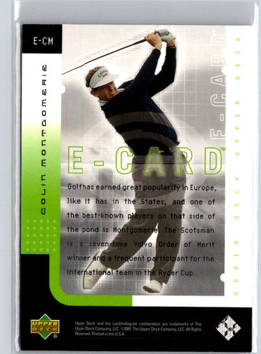 2001 Upper Deck #E-CM Colin Montgomerie e-Card Q64