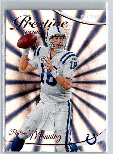 2023 Panini Prestige #129 Peyton Manning Xtra Points Sunburst V07