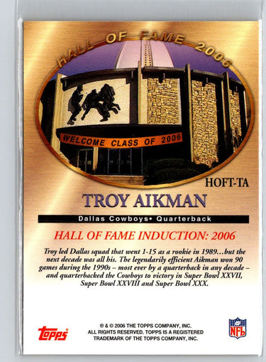 2006 Topps #HOF-TA Troy Aikman Hall of Fame Class of 2006 V23