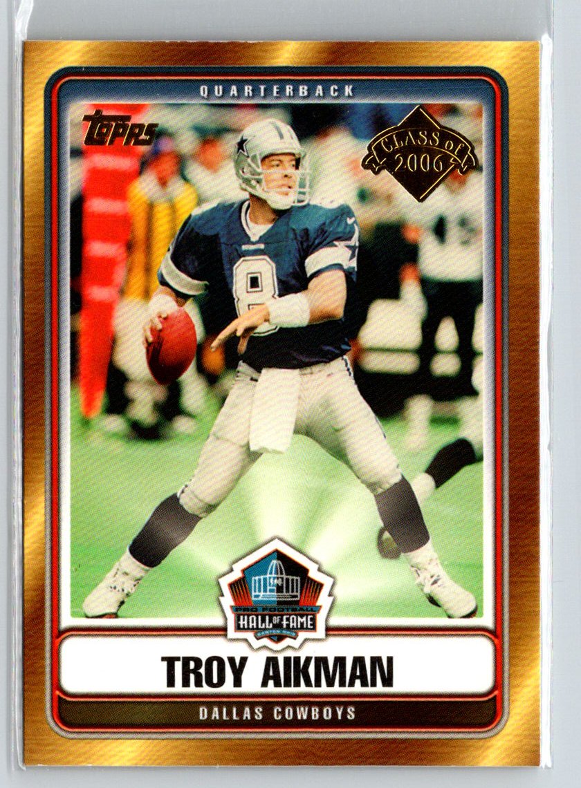 2006 Topps #HOF-TA Troy Aikman Hall of Fame Class of 2006 V23