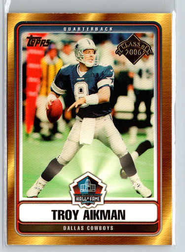 2006 Topps #HOF-TA Troy Aikman Hall of Fame Class of 2006 V23