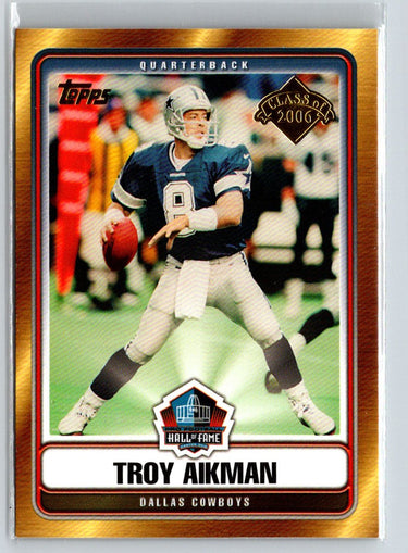 2006 Topps #HOF-TA Troy Aikman Hall of Fame Class of 2006 V38