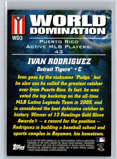 2007 Topps #WD3 Ivan Rodriguez World Domination V51