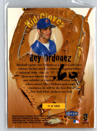 1998 Ultra #11 KG Rey Ordonez Kid Gloves W19