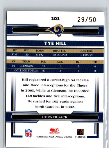 2006 Donruss Threads #203 Tye Hill Gold Holofoil #/50 X01