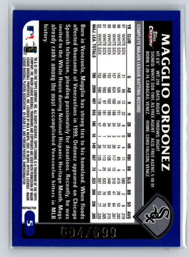 2003 Topps Chrome #5 Magglio Ordonez Refractors #/699 X03