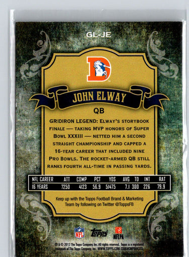 2013 Topps #GL-JE John Elway Gridiron Legends X21