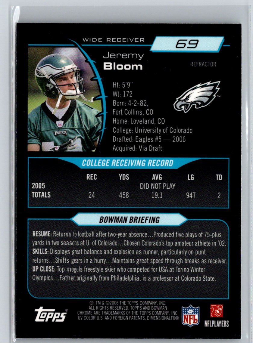 2006 Bowman Chrome #69 Jeremy Bloom Refractors X26