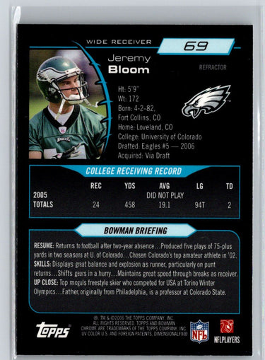 2006 Bowman Chrome #69 Jeremy Bloom Refractors X26