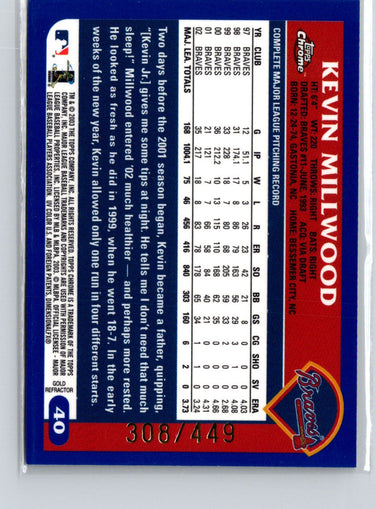 2003 Topps Chrome #40 Kevin Millwood Gold Refractors #/449 X33